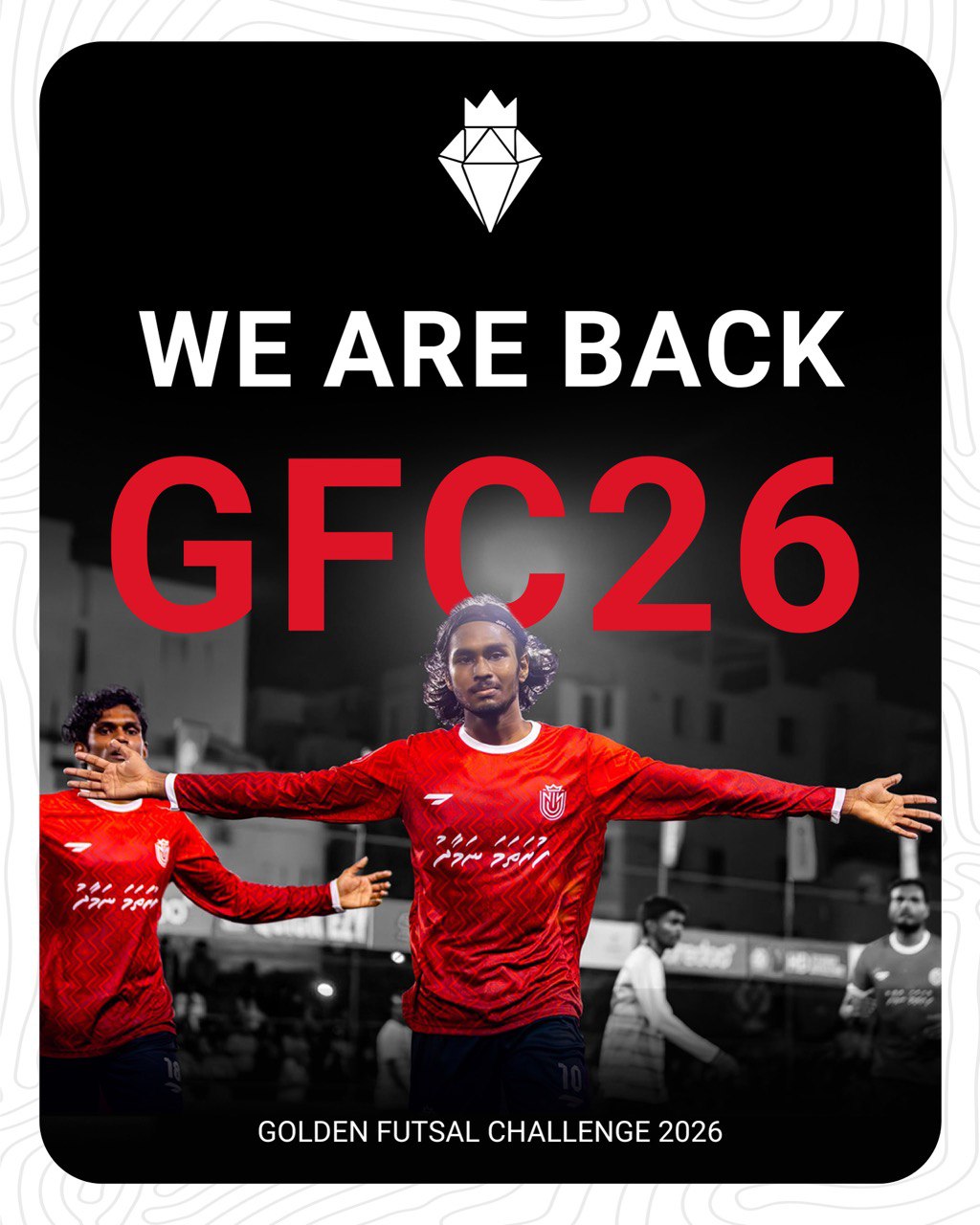 We Are Back - GFC26 - Golden Futsal Challenge 2026